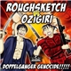 RoughSketch vs Ozigiri - Doppelganger Genocide!!!!!